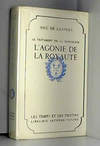 L'agonie de la royaute 