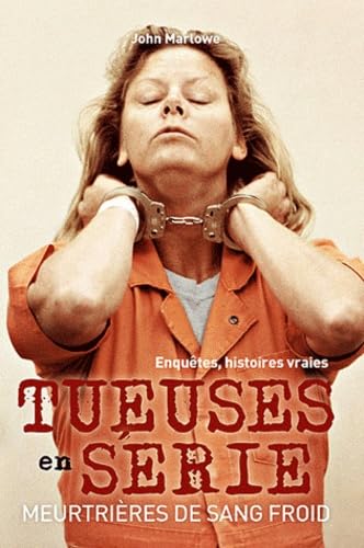 Tueuses en Serie (Version Poche) 9782357260795