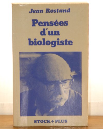 Pensées d'un biologiste 9782234008199