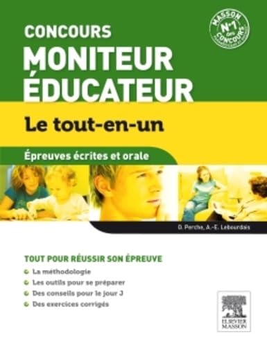 Concours Moniteur Educateur: Epreuves écrites et orale - Le tout-en-un 9782294734298