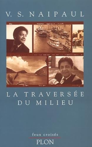 TRAVERSEE DU MILIEU 9782259027434