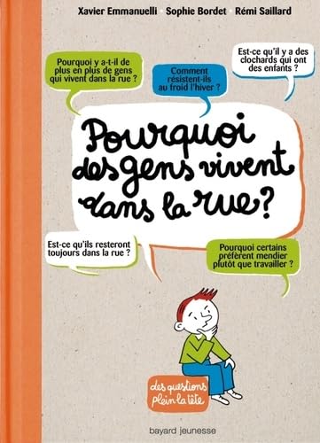 Pourquoi des gens vivent dans la rue ? 9782747029469