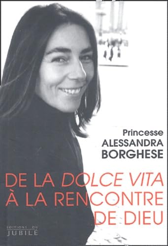 De la dolce vita à la rencontre de Dieu 9782866793975