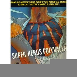 Man, super-heros polyvalent 9782226053206