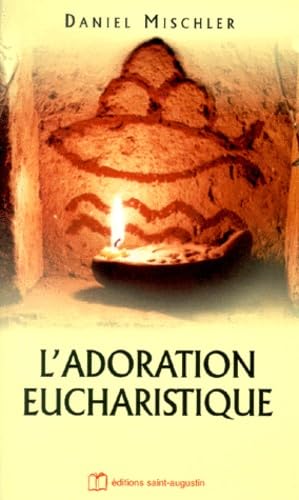 Adoration eucharistique 9782880111823
