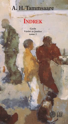 Indrek: cycle Vérité et Justice, tome 2 9782847201451