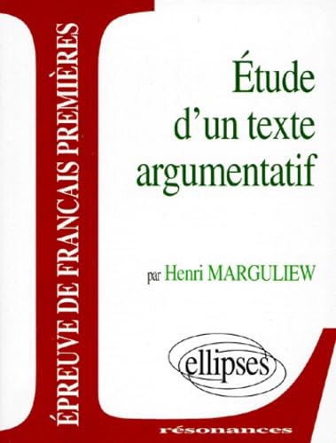 Epreuves anticipées de français, premier sujet, étude d'un texte argumentatif 9782729896706