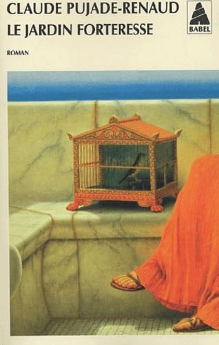 Le Jardin forteresse 9782742751334