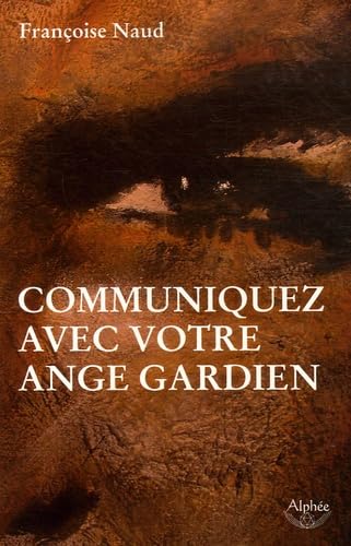Communiquez avec votre ange gardien 9782753802094