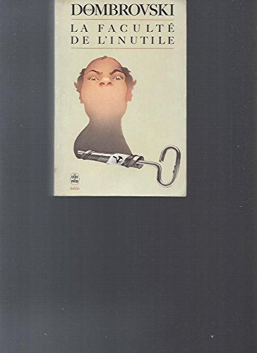 La Faculté de l'inutile 9782253032977