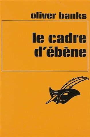 Le cadre d'ébène 9782702413173