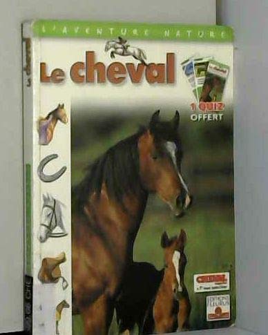 Le Cheval (1 livre + 1 quizz de 100 questions) 9782215051510