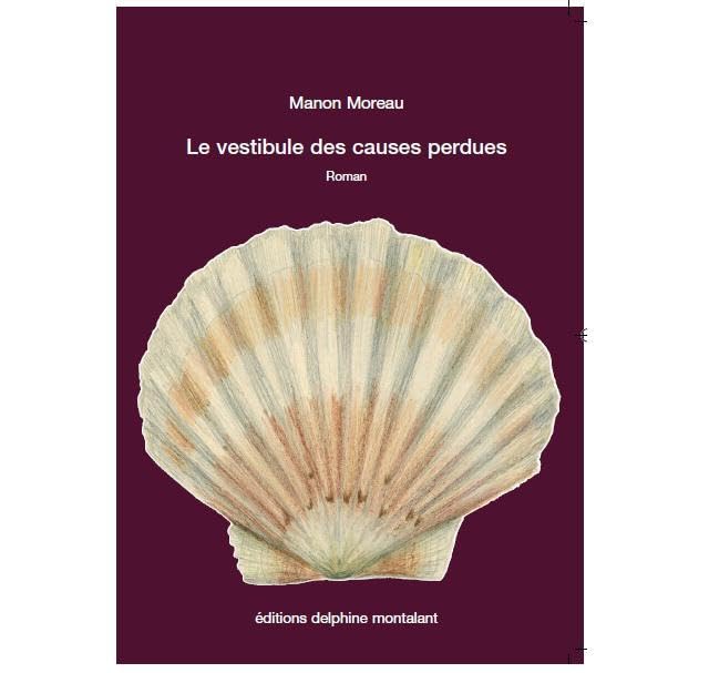Le vestibule des causes perdues 9782915779141
