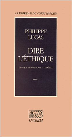 Dire l'éthique 9782868694492