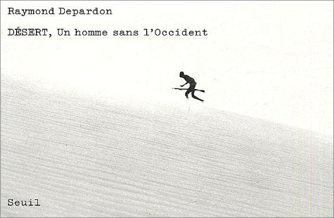Désert, un homme sans l'occident 9782020580717
