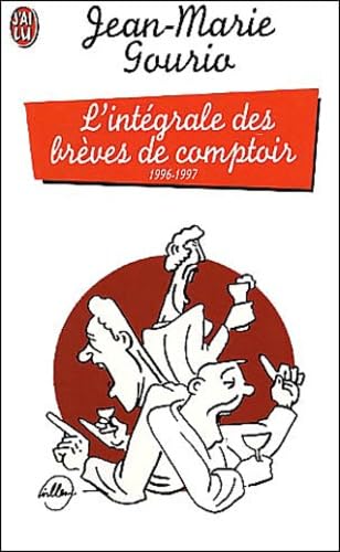 L'Intégrale des brèves de comptoir, 1996-1997 9782290312070