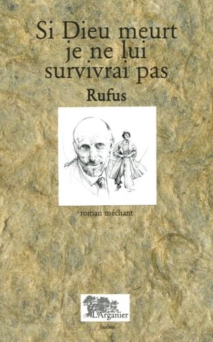 Si Dieu meurt, je ne lui survivrai pas 9782912728227
