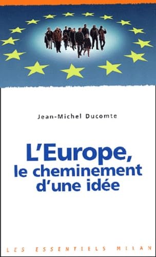 L'Europe, le cheminement d'une idée 9782745913852