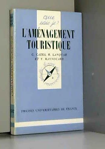 L'aménagement touristique 9782130453338