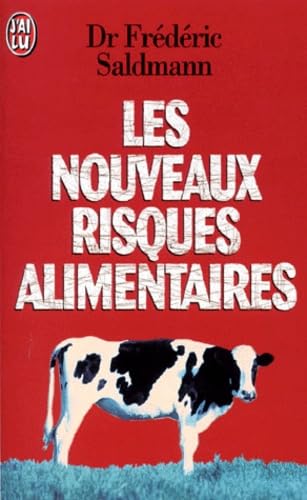 Les nouveaux risques alimentaires 9782290045046