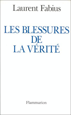 Les Blessures de la vérité 9782080670915