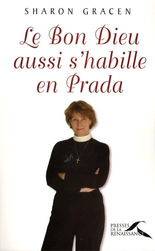 Le Bon Dieu aussi s'habille en Prada 9782750903084
