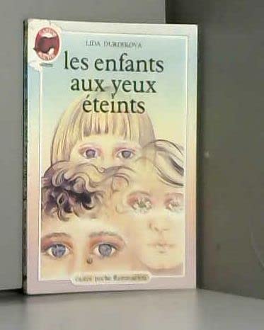 Les Enfants aux yeux éteints 9782081618022