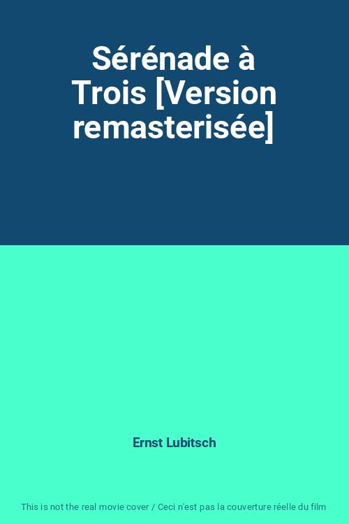 Sérénade à Trois [Version remasterisée] 3333973147029