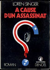 La cible, ou à cause d un assassinat 
