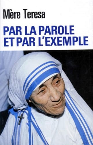 Par la parole et par l'exemple 9782853132367