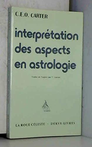 Interprétation des aspects en astrologie 9782850761034