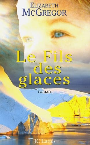 Le Fils des glaces 9782709621755