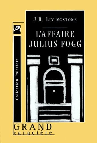 L'Affaire Julius Fogg 9782744405198