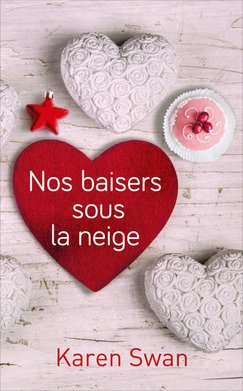 Nos baisers sous la neige 9782298133059