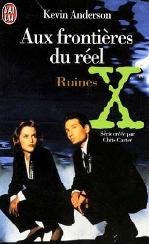 The X Files - Aux frontières du réel - Tome 4 : Ruines 9782290043639