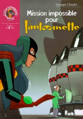 Mission impossible pour Fantômette 9782012002920