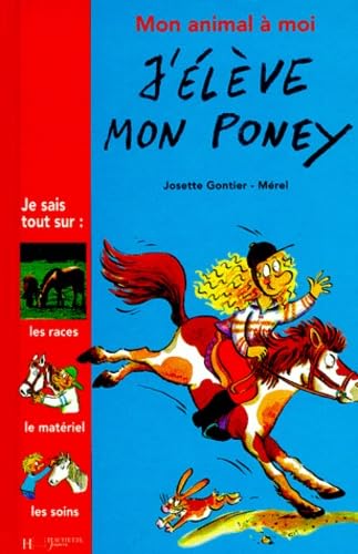 J'élève mon poney 9782012918788