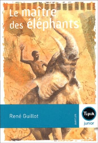Le maître des éléphants 9782210984790