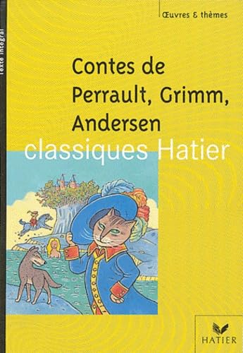 Contes : Perrault - Grimm - Andersen 9782218747120