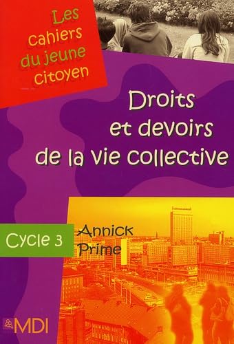 Droits et devoirs de la vie collective 9782223108862