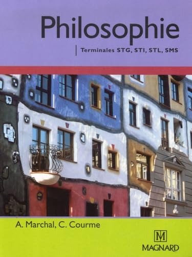 Philosophie Tles séries technologiques (2006) - Manuel élève 9782210442252