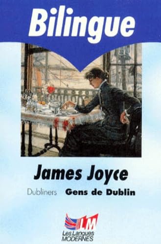 Gens De Dublin : Dubliners. Bilingue Anglais/Francais 9782253087717