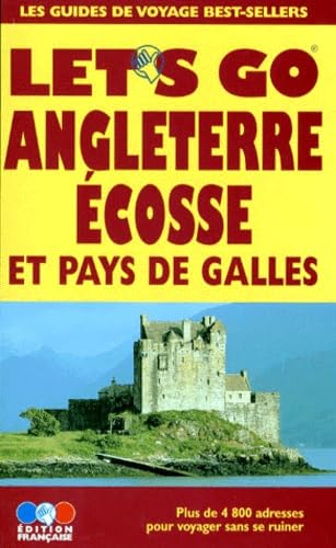 Guide Let's go. Angleterre, Ecosse et Pays de Galles 1998 9782910932206