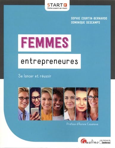 FEMMES ENTREPRENEURES: SE LANCER ET REUSSIR 9782297073530