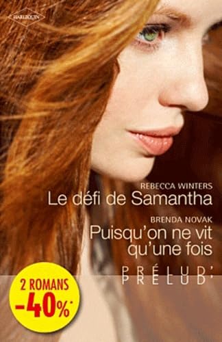 Si le bonheur existe ; Puisqu'on ne vit qu'une fois... 9782280248365