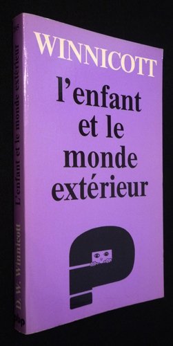 L'enfant et le monde exterieur 