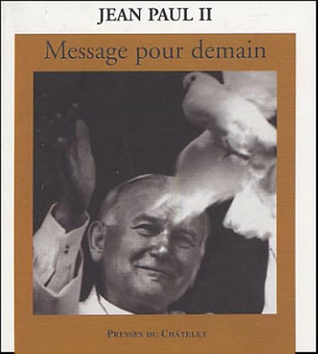 Message pour demain 9782845921207