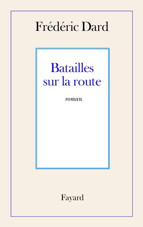 Batailles sur la route 9782213622439