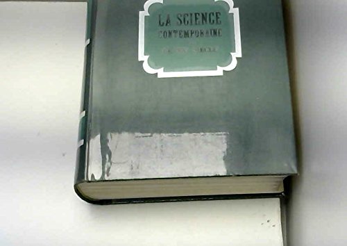 Histoire generale des sciences. tome III. la science contemporaine. vol. II. le XX. siecle. 