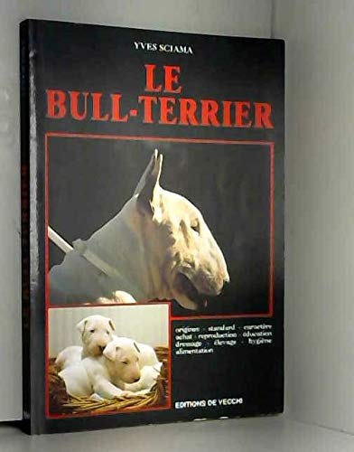 Le Bull-Terrier 9782732821245